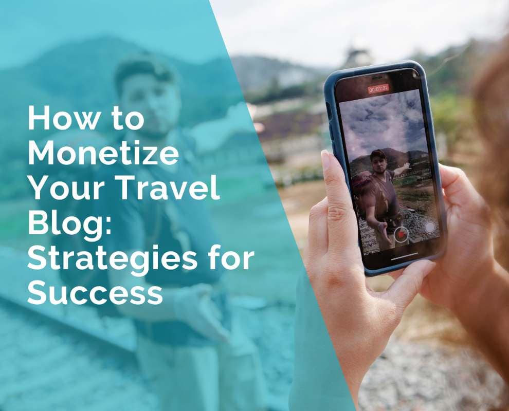 how to monetize your travel blog