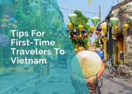 Tips for first time travellers to Vietnam